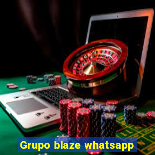 Grupo blaze whatsapp